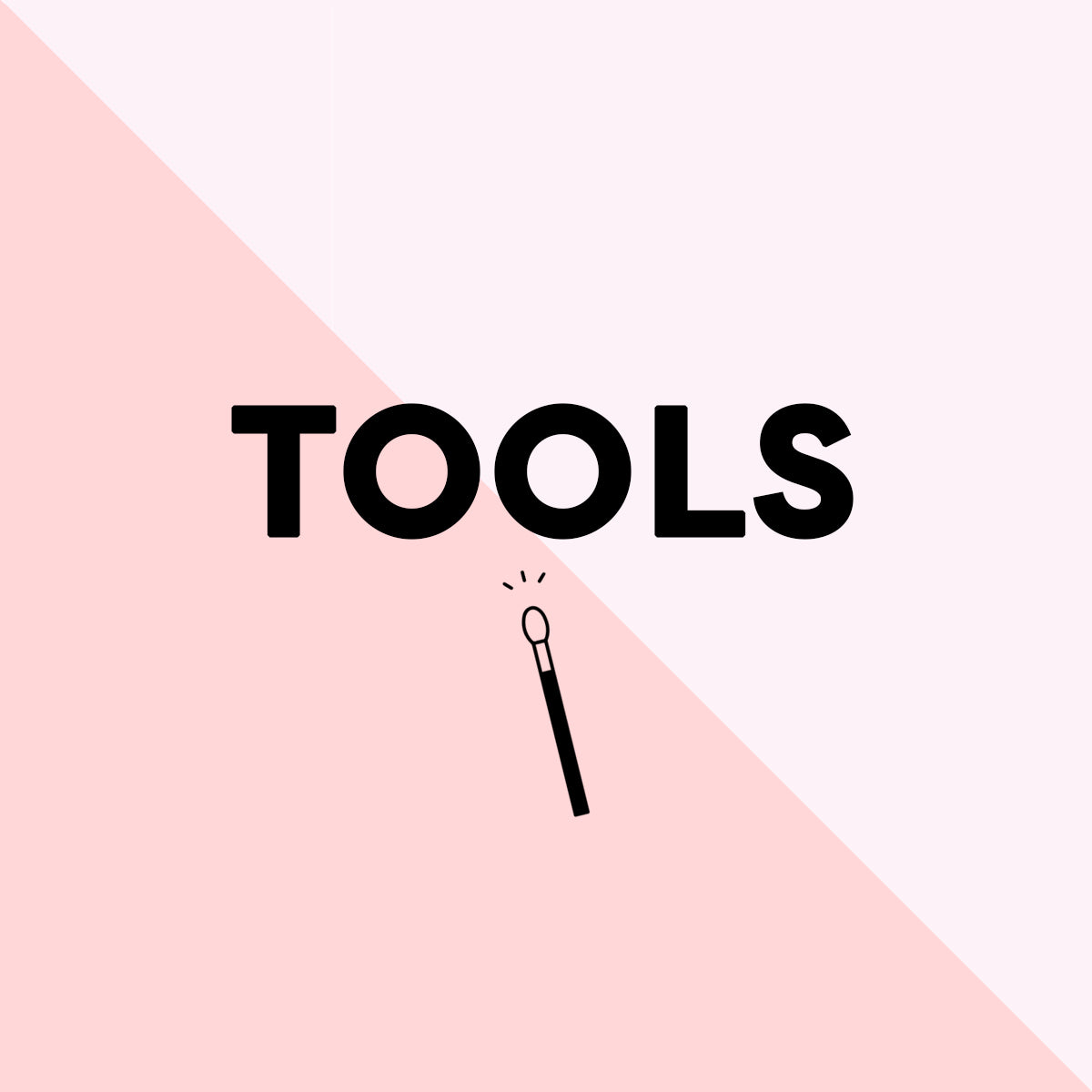 BRUSHES & TOOLS